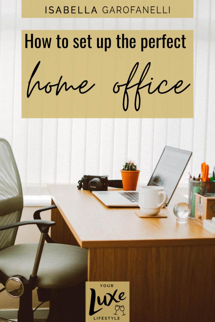 blog graphic that reads "how to set up the perfect home office"