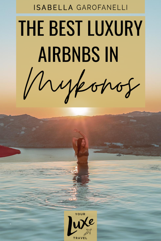 Blog graphic that reads "The Best Luxury Airbnbs in Mykonos"