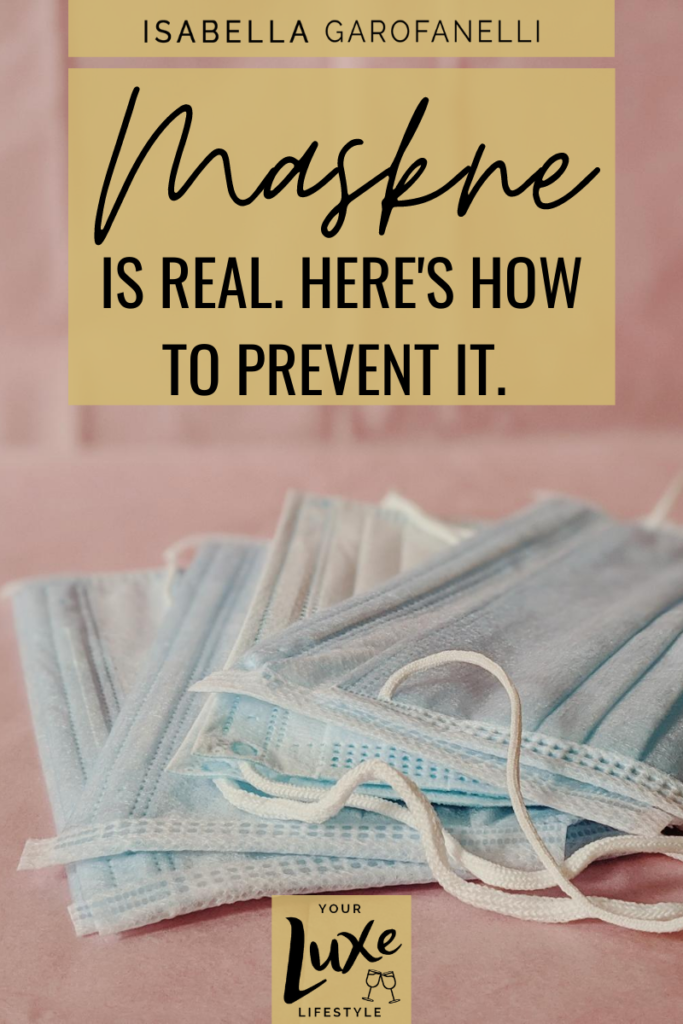  Blog graphic that reads "Maskne is real. Here's how to prevent it."