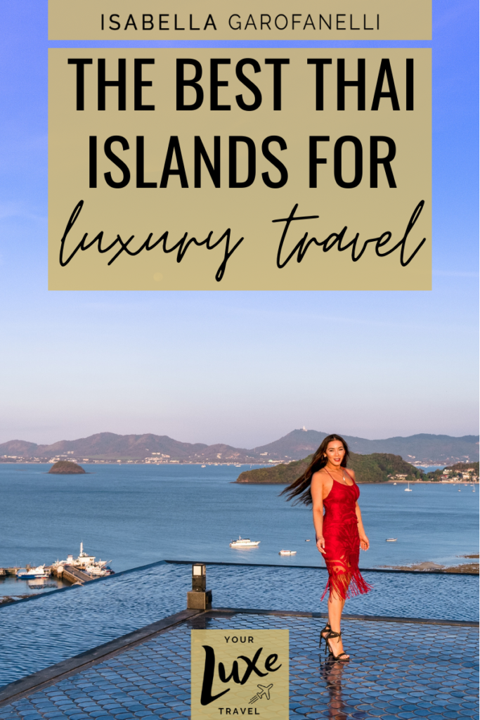Blog graphic that reads "Best Thai Islands for Luxury Travel"