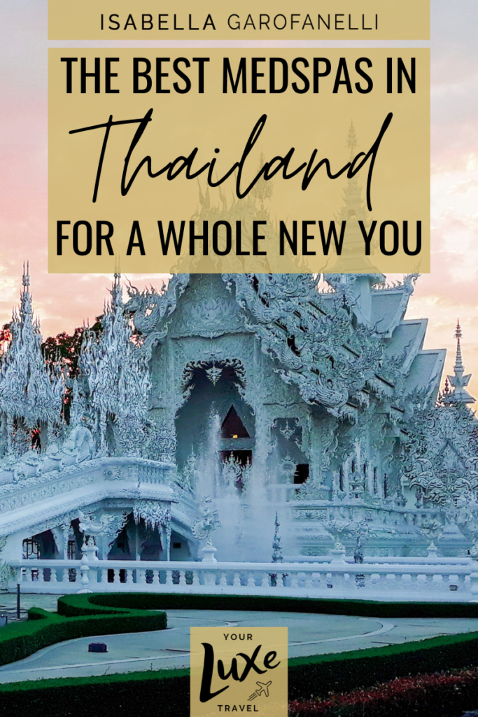 Blog graphic that reads "The Best Medspas in Thailand for a Whole New You"