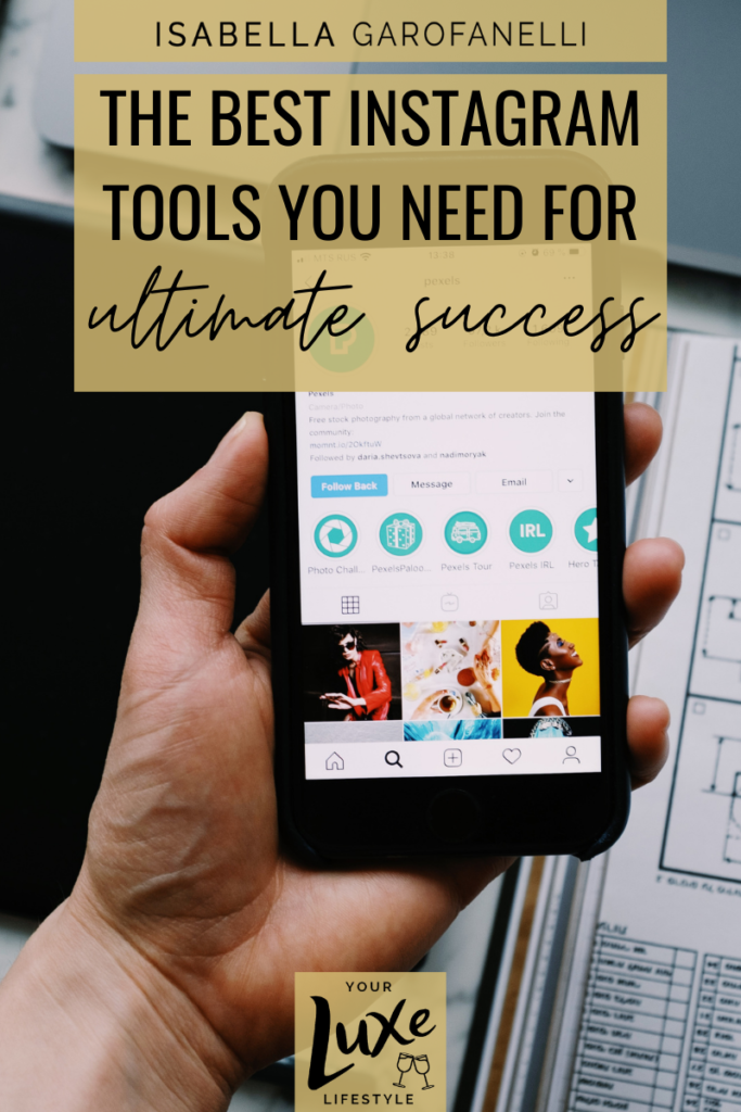 The Best Instagram Tools You Need for Ultimate Success