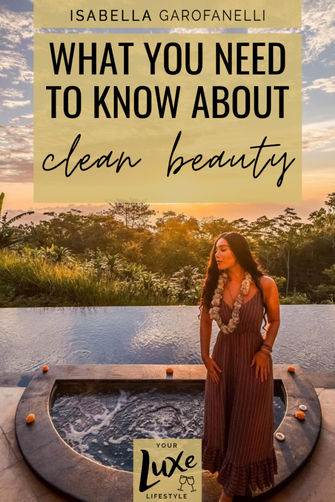 What You Need to Know About Clean Beauty 