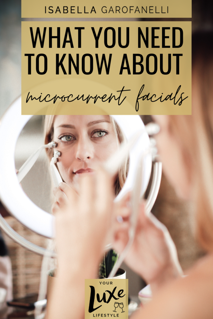 What You Need to Know About Microcurrent Facials (and How to Do It At Home)