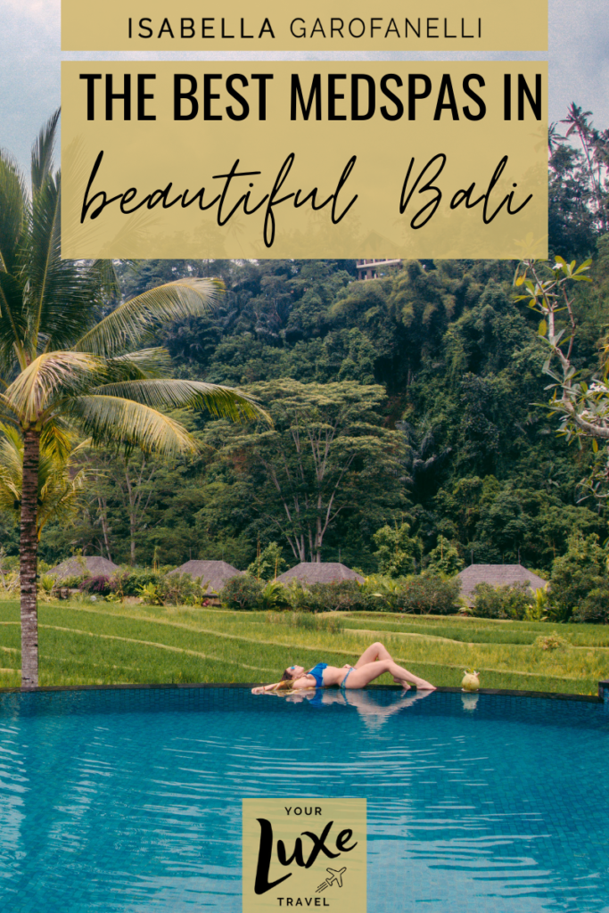 The best medspas in beautiful Bali
