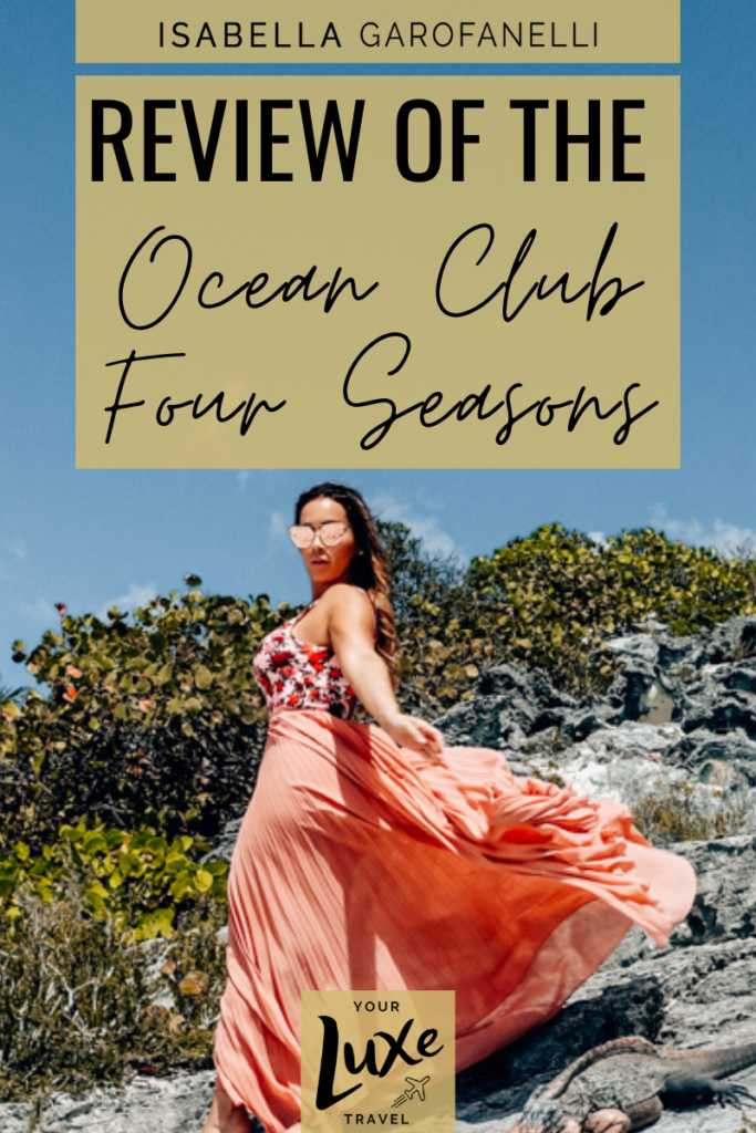 Review of the Ocean Club Four Seasons Resort in the Bahamas 