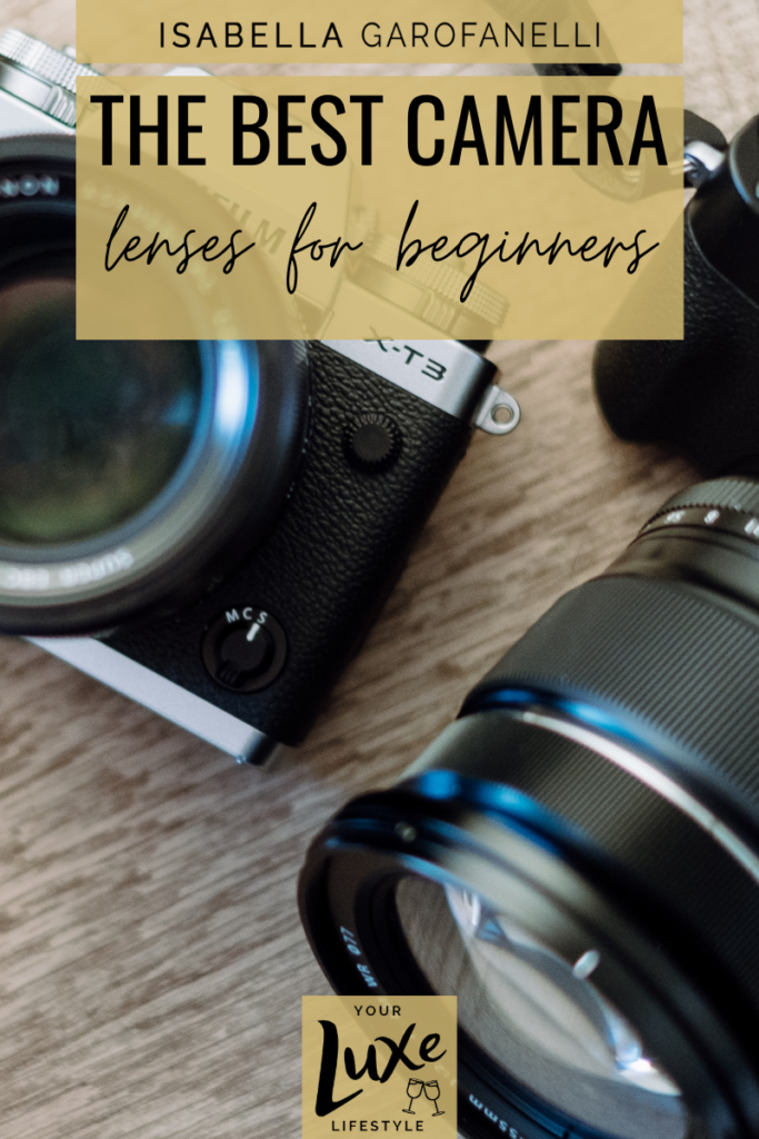 The Best Photography Lenses for Beginners 