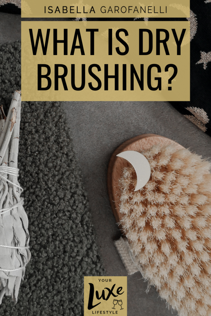 What is Dry Brushing and Should You Try It?