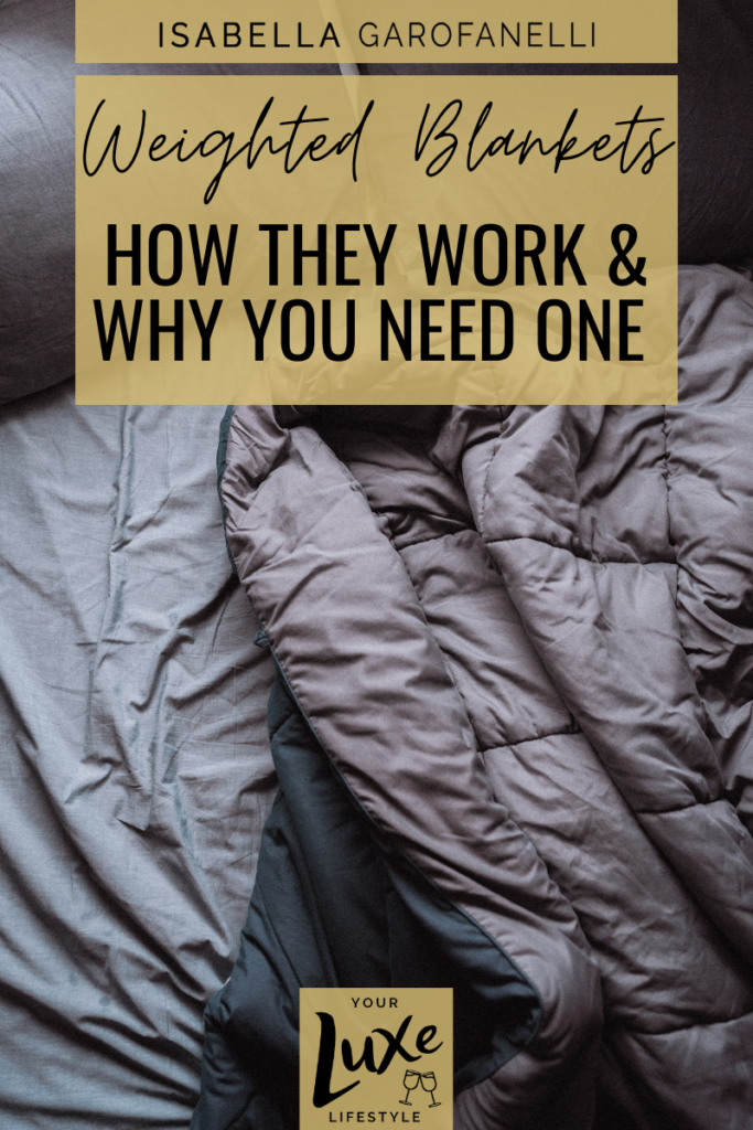 Weighted Blankets: How They Work and Why You Need One
